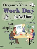Organize Your Work Day In No Time