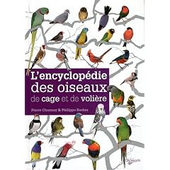L'encyclop�die des oiseaux de cage et de voli�re