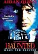 Haunted - Haus der Geister