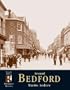 Francis Frith's Bedford Pb (Photographic Memories)