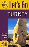Let's Go 2001: Turkey: The World's Bestselling Budget Travel Series