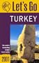 Let's Go 2001: Turkey: The World's Bestselling Budget Travel Series