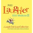 Laughter, The Best Medicine II