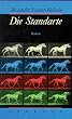 Die Standarte: Roman