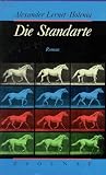 Die Standarte: Roman