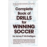 Complete Book of Drills for Winning Soccer
