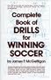 Complete Book of Drills for Winning Soccer