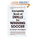 Complete Book of Drills for Winning Soccer