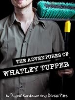 The Adventures of Whatley Tupper