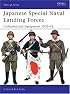 Japanese Special Naval Landing Forces: Uniforms and equipment 1932-45 (Men-at-Arms)
