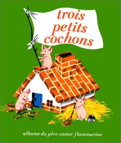 Les Trois Petits Cochons