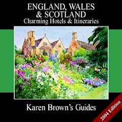 Karen Brown's England, Wales and Scotland 2004: Charming Bed and Breakfasts (Karen Brown's England, Wales & Scotland: Exceptional Places to Stay & Itineraries)
