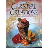 Carnival Creations: Cruise Cuisine From Carnival Chefs
