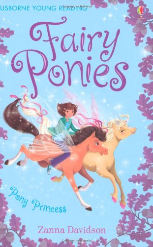 Fairy Ponies Pony Princess (Young Reading Series Three)