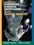 McGraw-Hill's Chemical Safety Guide for the Plastics Industry