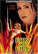 Kiss of Fire (Widescreen)