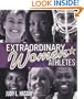 Extraordinary Women Athletes (Extraordinary People)