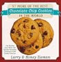 57 More of the Best Chocolate Chip Cookies in the World: The Recipes That Won the Second National Chocolate Chip Cookies Forever Contest