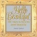 Hello Beautiful: 365 Ways to Be Even More Beautiful