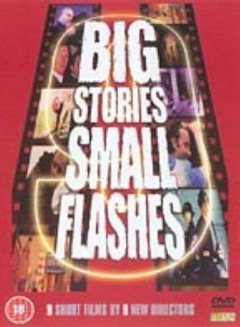 BIG STORIES SMALL FLASHES : DV