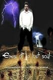 Eyes of a Lost Soul: If These Eyes Could Speak... Eyes of a Lost Soul: If These Eyes Could Speak...