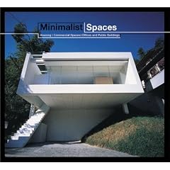 Minimalist Spaces: Commercial and Residential