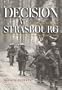 Decision at Strasbourg: Ike's Strategic Mistake to Halt the Sixth Army Group at the Rhine in 1944 (Ausa)