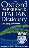 The Oxford Paperback Italian Dictionary: Italian-English, English-Italian (Dictionary)