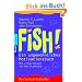 Fish!: Ein ungew�hnliches Motivationsbuch
