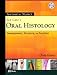 Ten Cate's Oral Histology: Development, Structure, and Function (Ten Cate's Oral Histology)