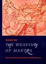 The Weaving of Mantra: Kukai and the Construction of Esoteric Buddhist Discourse