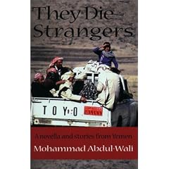 They Die Strangers (Modern Middle Eastern Literature in Translation) (Modern Middle East Literature in Translation Series)