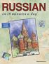 RUSSIAN in 10 minutes a day�