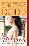 Betrayal: A Bella Terra Deception Novel (Scarlet Deception)