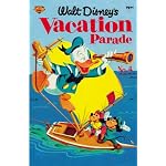 Walt Disney's Vacation Parade Volume 4 (Walt Disney's Vacation Parade) book cover