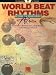 Books : World Beat Rhythms: Beyond the Drum Circle - Africa: For Drummers, Percussionists and All Musicians