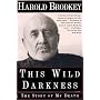 This Wild Darkness: The Story of My Death