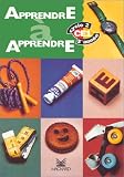 Apprendre à apprendre, CE1 : Cycle 2, 3e année