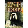 Disasters Underground