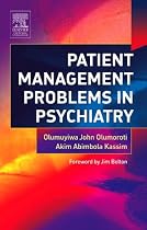 Patient Management Problems in Psychiatry