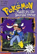 Night in the Haunted Tower (Pokemon Chapter Book #4)