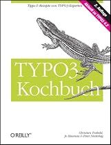 TYPO3 Kochbuch - Aktuell zu TYPO3 4.2, m. CD-ROM