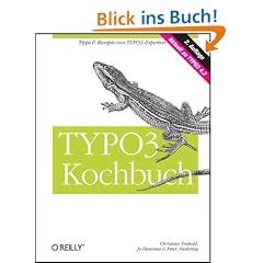 TYPO3 Kochbuch - Aktuell zu TYPO3 4.2, m. CD-ROM