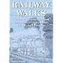 Railway Walks: Circular Walks Along Abandoned Railway Lines in Gloucestershire and Wiltshire: Circular Walks Along Abandoned Railway Lines in Gloucestershire, Wiltshire and Oxfordshire (Walkabout)