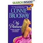 My Pleasure (The Rose Hunters) by Connie Brockway