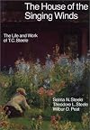 The House of the Singing Winds: The Life and Work of T.C. Steele