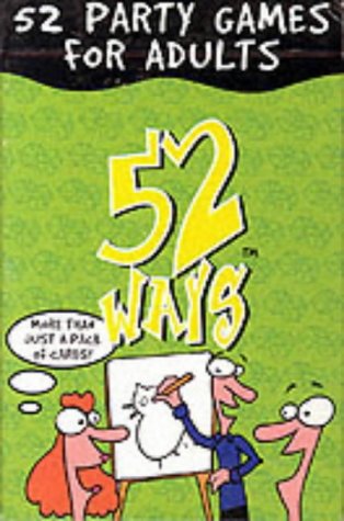 52 Ways Party Games for Adults