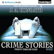 Crime Stories: Twenty Thriller Tales | [J. A. Konrath]