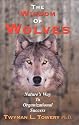 The Wisdom of Wolves : Nature's Way to Organizational Success(revised)