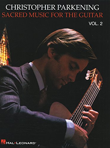 Sacred Music for the Guitar - Volume 2: Guitar Solo